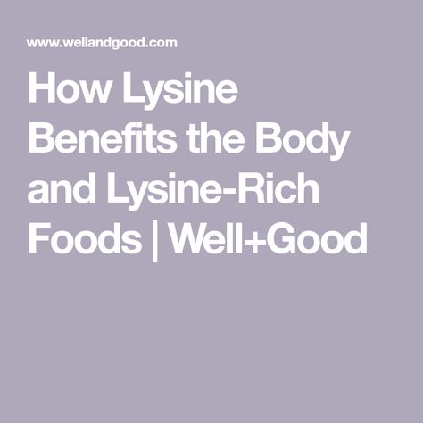 How Lysine Benefits the Body and Lysine-Rich Foods | Well+Good L Lysine Benefits, Lysine Rich Foods, Lysine Foods, L Lysine, Decrease Appetite, Blood Pressure Control, King Crab Legs, Body Tissues, Cortisol Levels