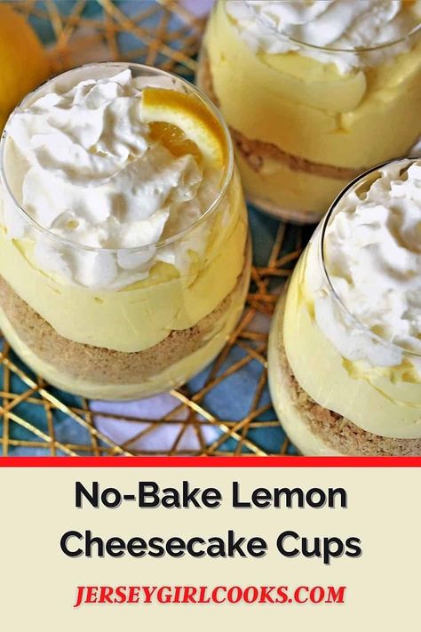 Lemon Cheesecake Parfait, No Bake Lemon Cheesecake Cups, Lemon Parfait Cups, Lemon Parfait Desserts, No Bake Jar Desserts, Easy Parfait Desserts Cups, Lemon No Bake Cheesecake, Lemon Cheesecake Cups, No Bake Cheesecake Cups