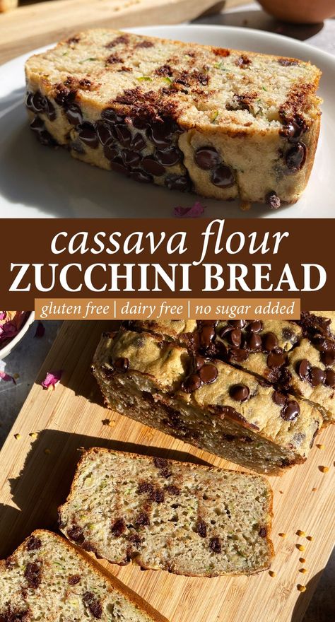 Cassava Flour Recipes Desserts, Recipes With Cassava Flour, Cassava Bread Recipe, Cassava Flour Zucchini Bread, Cassava Flour Sandwich Bread, Cassava Zucchini Bread, Cassava Flour Zucchini Muffins, Cassava Pumpkin Bread, Zucchini Bread Recipe