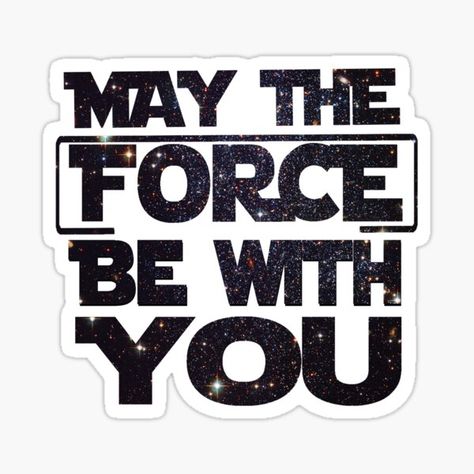 Star Wars Stickers, Star Wars Quotes, Star Wars Cake, Star Wars Film, Star Wars Party, Star Wars Poster, Stickers For Sale, Best Friend Quotes, The Force