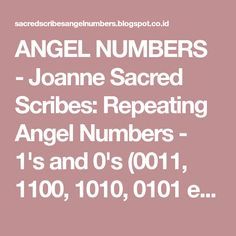 ANGEL NUMBERS - Joanne Sacred Scribes: Repeating Angel Numbers - 1's and 0's (0011, 1100, 1010, 0101 etc) 1100 Angel Number, 1100 Angel Number Meaning, Angel Numbers 1010 Meaning, 0101 Angel Number Meaning, 0101 Angel Number, 2323 Angel Number, 1122 Meaning, 1010 Angel Number Meaning, 212 Angel Number