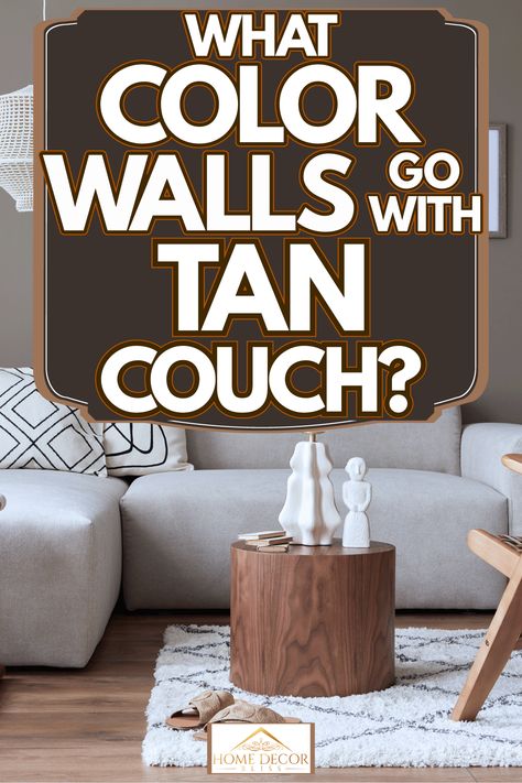 Tan Walls Grey Couch, Tan Microfiber Couch Decor, Living Room Paint Color Ideas With Tan Furniture, Grey Walls Tan Couch, Tan Couch Grey Walls Living Rooms, Beige Couch Grey Walls, Gray Walls Beige Couch, Grey Walls Beige Couch, Tan Sectional Living Room Color Schemes