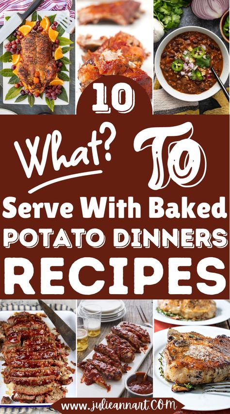 What To Serve With Baked Potato Dinners Ideas Meals With Baked Potatoes, Baked Potatoes Meals Dinners, What Goes Good With Baked Potatoes, Meals With Baked Potatoes As Sides, Dinner Ideas With Baked Potatoes, What Goes Good With Potatoes, What To Make With Baked Potatoes, Baked Potato Meals Dinners, Dinner With Baked Potato Side