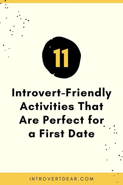 Many stereotypical first date ideas are a bit too… loud. But, luckily, there are plenty of introvert-friendly options out there. Quiet Date Ideas, Date Ideas For Introverts, Perfect First Date Ideas, Introvert Date Night Ideas, First Dates Ideas, 2nd Date Ideas, First Date Ideas, Inexpensive Dates, Third Date