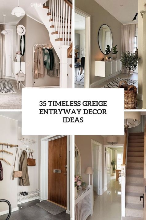 timeless greige entryway decor ideas cover Greige Home Interiors, Greige Staircase, Greige Entryway, Greige Hallway Ideas, Decorating With Greige Walls, Grey And Beige Hallway, Hall Ways Ideas Entrance Modern, Taupe Entryway, Entrance Furniture Ideas Entry Ways