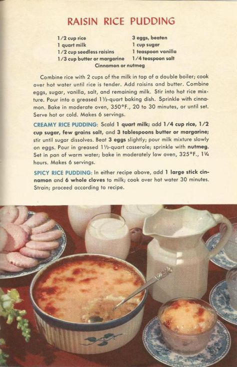 The 1953 Picture Treasury of Good Cooking | McCallum Vintage Recipe Divas Raisin Rice Pudding, Raisin Rice, Handwritten Recipes, Vintage Dessert, Vintage Cooking, Rice Pudding, Köstliche Desserts, Orange Recipes, Retro Recipes