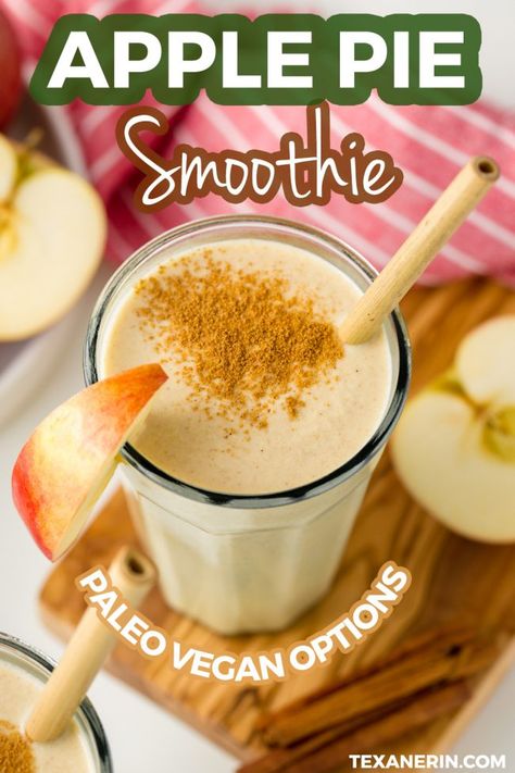 Apple Smoothie (paleo, vegan options) - Texanerin Baking Autumn Smoothie, Aip Smoothie Recipes, Apple Pie Smoothie, Apricot Smoothie, Paleo Recipes Easy, Sugar Free Syrup, Easy Smoothie Recipes, Vegan Smoothies, Strawberry Smoothie