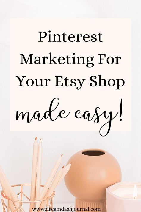 How to Make More Etsy Sales Using Pinterest- Easy Etsy Traffic Strategy Increase Etsy Sales, Starting An Etsy Business, Using Pinterest, Etsy Marketing, Etsy Success, Etsy Seo, Selling On Pinterest, Pinterest Strategy, Marketing Techniques