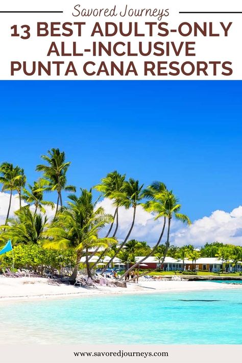 Punta Cana Resorts, Vacation Destinations Couples, Dominican Republic Resorts, Punta Cana Beach, Dominican Republic Travel, Couples Resorts, Punta Cana Resort, All Inclusive Trips, Best All Inclusive Resorts