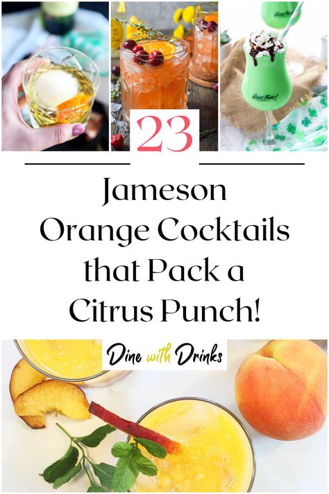 Collage of 4 jameson orange cocktails. Jameson Cocktails Recipe, Drinks With Jameson Orange, Jameson Orange Drinks, Orange Jameson Drinks, Jameson Whiskey Drinks Cocktail Recipes, Jamison Orange Whiskey Drinks, Orange Jameson Cocktails, Jameson Orange Recipes, Jameson Orange Whiskey Drinks