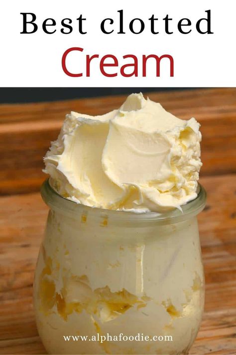 How to make clotted cream – it's rich, thick, creamy, and perfect for spreading over scones, dolloping on desserts, and using for cream tea! A simple ONE-ingredient recipe! Clotted Cream Recipe, Clotted Cream Recipes, Scones Recipe Easy, Afternoon Tea Recipes, Tea Party Food, Cream Tea, Clotted Cream, Tea Sandwiches, English Food