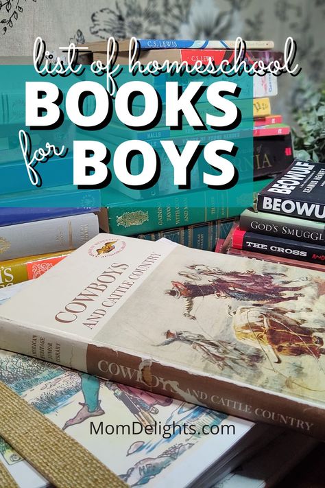 Homeschool Books for Boys • Mom Delights Homeschool Books, Homeschool Education, Read Aloud Books, Great Books To Read, Homeschool Learning, Homeschool Life, Living Books, Homeschool Planning, Homeschool Activities