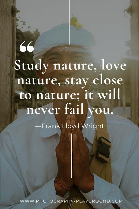 "Study nature, love nature, stay close to nature; it will never fail you." -Frank Lloyd Wright For me, Frank Lloyd Wright's quote resonates on so many levels. It’s not just about appreciating the natural world, but also about staying true to my own nature—embracing my authenticity and inner truth. In my photography, this means capturing the essence of the world around me, whether it’s the raw beauty of nature or the depth of human emotion. It’s about going beyond the surface, connecting de... Nature Documentary Funny, Love Nature, Raw Beauty, Closer To Nature, Human Emotions, Photography Lovers, Frank Lloyd, Frank Lloyd Wright, Lloyd Wright