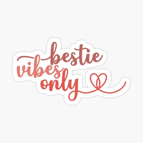 Friendship Stickers Printable, Best Friends Printable Stickers, Stickers For Besties, Friendship Quotes Stickers, Friends Quotes Stickers, Bestie Stickers, Insta Scrapbook, Best Friend Quotes Stickers, Aesthetic Besties