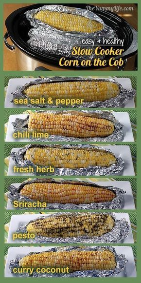 WHAAAAT!?? Slow Cooker Corn on the Cob. Easy, healthy, and delicious with no butter. 6 seasoning recipes. Slow Cooker Corn, Cook Corn, Corn On The Cob, Crock Pot Slow Cooker, Crock Pot Cooking, Slow Cooking, Seasoning Recipes, Side Recipes, Veggie Dishes