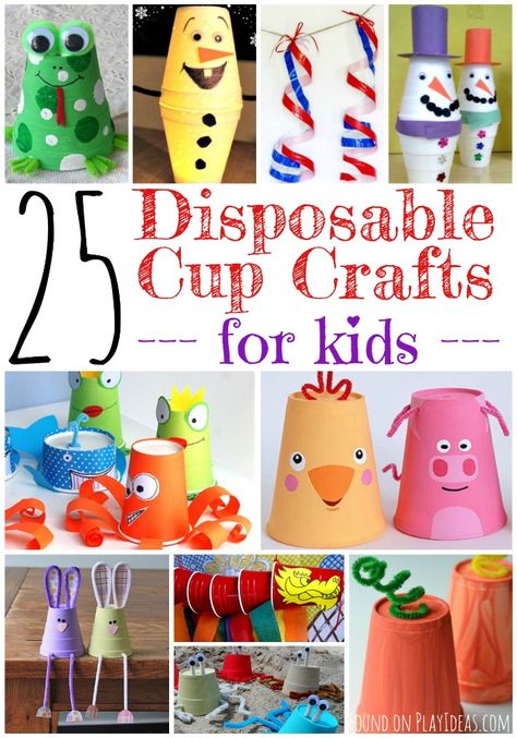 25 Disposable Cup Crafts For Kids Crafts With Styrofoam Cups, Plastic Cup Arts And Crafts, Disposable Cups Craft, Crafts With Cups, Crafts With Plastic Cups, Foam Cup Crafts, Cup Crafts For Kids, Solo Cup Crafts, Plastic Cup Crafts