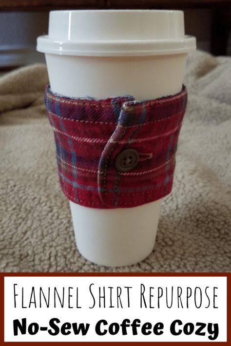 Flannel-Shirt-Repurpose-Coffee-Sleeve-683x1024 No-Sew Flannel Shirt Upcycle to DIY Coffee Cup Cozy Sleeve Flannel Fabric Crafts, Diy Coffee Sleeve, Reusable Coffee Sleeve, Coffee Cups Diy, Coffee Cup Cozy, Cup Sleeves, Coffee Cup Sleeves, Diy Disney, Cozy Coffee