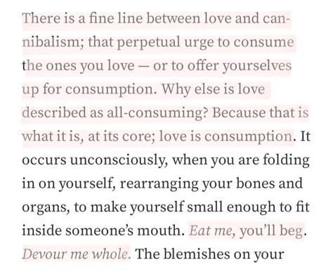 Cannabilism As A Metaphor For Love, Cannabilism Poetry, Cannibalistic Love Poetry, Canabalism Poetry, Bones And All Book, Canabalism Aesthetic, Cannibalismcore Love, All Consuming Love, Consuming Love