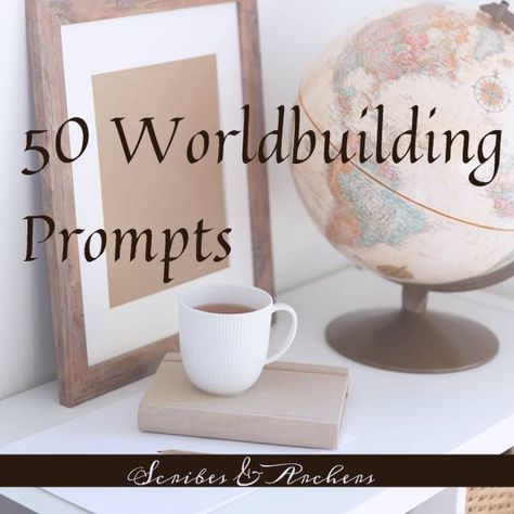 50 Worldbuilding Prompts - Scribes & Archers