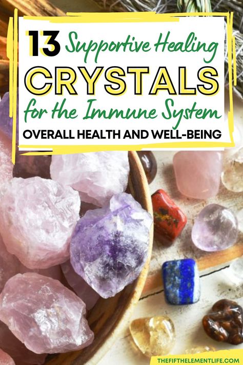 Crystals For The Immune System Crystals For Inflammation, Health Crystals Healing Stones, Crystal For Good Health, Crystals For Health And Well Being, Crystals For Healing Sickness, Crystal For Health, Crystals For Immune System, Crystals For Immune Support, Crystals For Digestive Issues