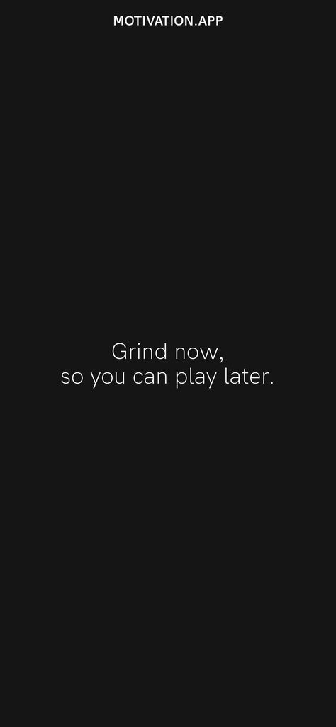 The Grind Quotes, Grinding Quotes, Grind Aesthetic, Engineering Motivation, Grind Season, Grind Culture, Grind Mode, Grind Quotes, Grind Motivation