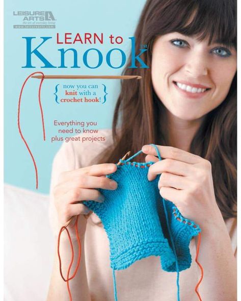 Knooking Tutorial, Medium Weight Yarn, Knitting Instructions, Leisure Arts, Tunisian Crochet, Circular Knitting, Loom Knitting, Crochet Hook, Yarn Needle