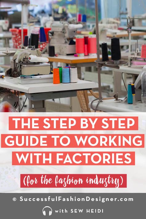 Want to work with American clothing manufacturing companies to create your fashion brand? Learn how to get cut and sew manufacturers to take you seriously and how to tell if they’re the best. Click to listen to the latest episode of the Successful Fashion Designer podcast with Sew Heidi for expert industry advice from Kathleen Fasanella on working with fashion manufacturing companies. #fashiondesigners #fashiondesigner #fashiondesign #wholesalefashion #Manufacturing #clothingbrand #clothingline Clothing Manufacturing Factory, Manufacturers Clothing, Fashion Manufacturing, Fashion Business Plan, Starting A Clothing Business, Fashion Design Software, Fashion Design Jobs, Clothing Manufacturing, Flat Layout