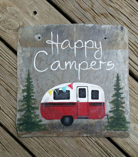 Happy campers slate sign Happy Campers Sign, Happy Camper Painted Rocks, Happy Camper Painting, Slate Rock Painting Ideas, Camping Canvas Painting Ideas, Paintings On Slate, Camper Painting Ideas, Camper Painting Canvas, Camping Painting Ideas