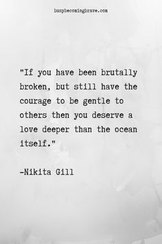 Nikita Gill, Poem Quotes, Deep Thought Quotes, Quotable Quotes, Pretty Words, Care Tips, Pretty Quotes, Beautiful Quotes, Thoughts Quotes