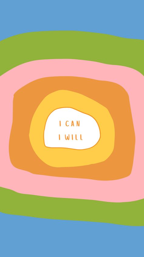 i can i will🌈 You Can And You Will, I Can I Will, I Can Do This, Virgo Szn, Notion Board, Random Wallpaper, Daily Notes, I Can Do Anything, Yes I Can