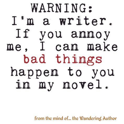 Character Worksheets, I'm A Writer, Writer Problems, Writer Memes, Writer Humor, Writing Humor, Writing Memes, I Am A Writer, Writing Motivation