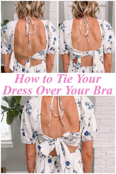 Tie Back Dress Bra Hack, How To Wear A Backless Dress, How To Wear A Bra With A Backless Dress, Backless Dress Bra, Diy Backless Dress, How To Tie A Dress, How To Tie Dress, Bh Hacks, Thailand Fits