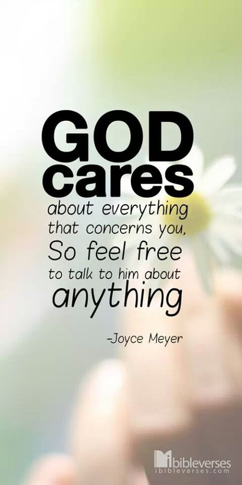 God is the only one I want to care about me. He's the only one that can truly understand everything your going through. Joyce Meyer Quotes, A Course In Miracles, Ayat Alkitab, Joyce Meyer, God Loves You, Daily Bread, Spiritual Inspiration, Verse Quotes, Faith In God