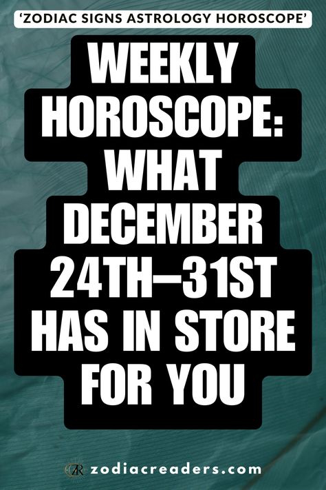 Curious about your week ahead? Your weekly horoscope from December 24th to 31st reveals all the insights you need to plan your days with cosmic clarity! September Zodiac Sign, September Zodiac, December Horoscope, Today's Horoscope, Astrology Today, Free Daily Horoscopes, Signs Astrology, Today Horoscope, Weekly Horoscope