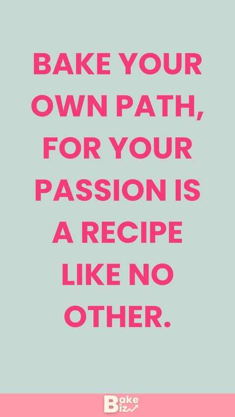 Comparing will do nothing for you and your business ✅ Baker Quotes Inspiration, Baking Cookies Quotes, Pastry Quote, Bakery Quotes, Baker Quotes, Cookie Quotes, Baking Quotes, Cake Quotes, Unique Recipe