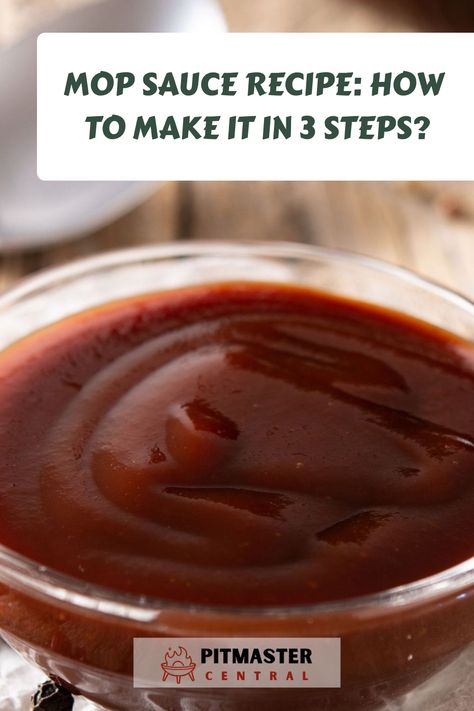 Learn how to make delicious mop sauce with just 3 simple steps! Perfect for adding flavor to your grilled meats. #BBQ #grillingtips #homemade #saucerecipe Mop Sauce For Ribs, Mop Sauce For Chicken, Mop Sauce For Pulled Pork, Bbq Mop Sauce Recipes, Bbq Mop Sauce, Mop Sauce Recipe, Best Smoked Brisket Recipe, Fermented Hot Sauce Recipe, Pulled Pork Sauce