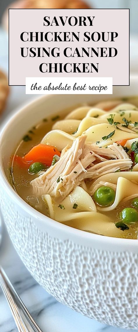 Image for Savory Chicken Soup Using Canned Chicken Chicken Noodle Soup With Canned Chicken, Chicken Soup With Canned Chicken, Chicken Noodle Soup Canned Chicken, Soup With Canned Chicken, Canned Chicken Soup Recipes, Meals With Canned Chicken, Light Supper Ideas, Using Canned Chicken, Chicken Noodle Soup Can