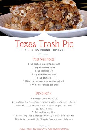 Texas Trash Pie Recipe | Same Day Dumpsters Rental Texas Dump Pie, Best Pies For Pie Auction, Colonial Innkeepers Pie 12 Tomatoes, Dixie Pie Recipe, Texas Trash Cookies, Trash Can Pie, Texas Trash Cake, Possum Pie Recipe Arkansas, Texas Pie Recipe