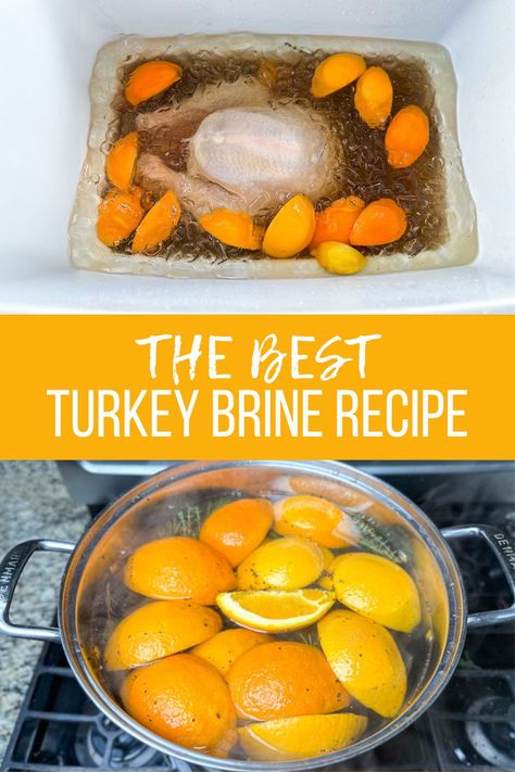 Image of a turkey in a citrus brine with orange slices and ice, accompanied by the text "The Best Turkey Brine Recipe." Cajun Green Beans, Cajun Turkey Brine, Easy Turkey Brine, Best Turkey Brine, Chicken Cajun, Thanksgiving Recipes Side Dishes Veggies, Turkey Brine Recipe, Southern Thanksgiving Recipes, Best Turkey Gravy