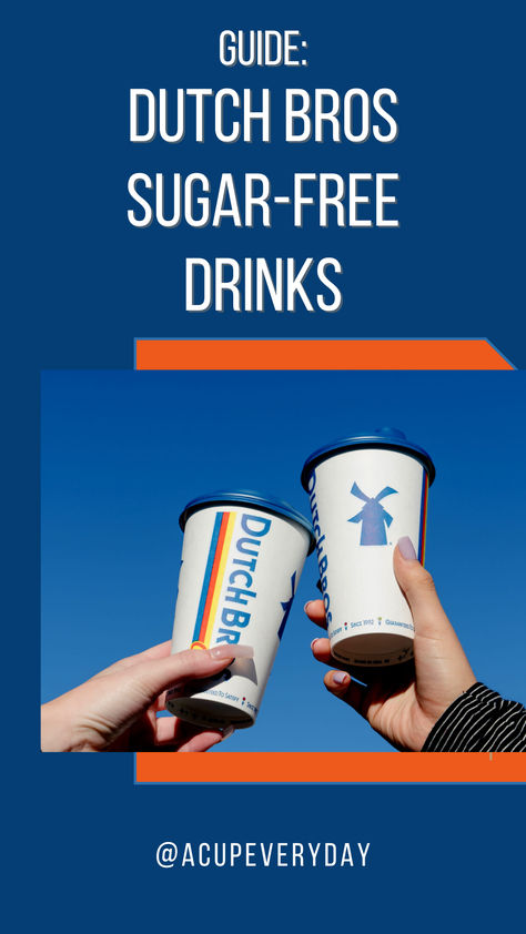 Guide: Dutch Bros sugar-free drinks Hot Dutch Bros Drinks, Dutch Bros Keto Drinks, Dutch Bros Sugar Free Drinks, Sugar Free Dutch Bros Drinks, Dutch Brothers, Dutch Bros Drinks, Sugar Free Drinks, Coffee Guide, Coffee Hacks