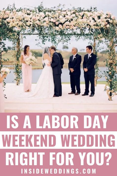 Labor Day Wedding Ideas, Labor Day Weekend Wedding, Labor Day Wedding, Four Day Weekend, Garden Rock Border, Inside Weddings, Couples Book, Weekend Wedding, Wedding Inside