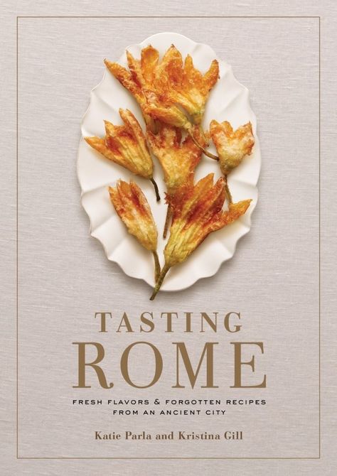 Books - Katie Parla Katie Parla, Roman Food, Jewish Cuisine, Food Innovation, Best Cookbooks, Food History, Ancient City, Book List, Recipe For Mom