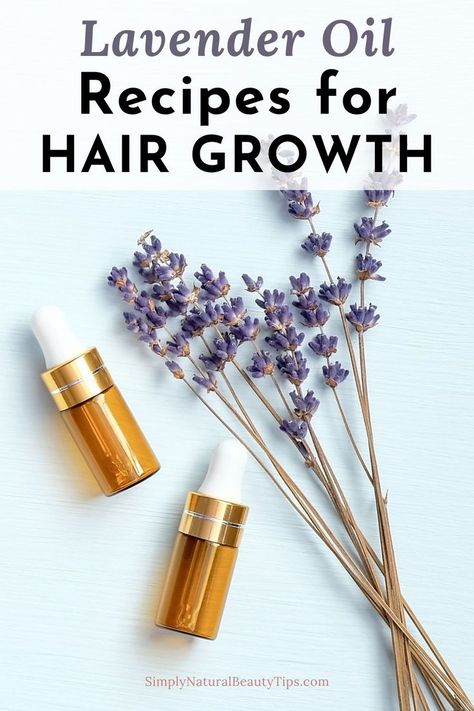 Lavender For Hair Growth, Lavender Oil Recipes, Recipes For Hair Growth, Benefits Of Lavender Oil, Lavender Oil For Hair, Lavendar Oil, Diy Hair Growth Oil, Hair Growth Oil Recipe, Oils Benefits