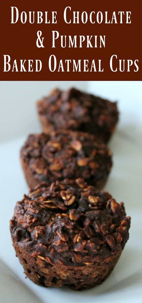 Ww Oatmeal, Chocolate Baked Oatmeal, Individual Meals, Pumpkin Baked Oatmeal, Oatmeal Baked, Muffins Pumpkin, Healthy Chocolate Cookies, Oatmeal Pumpkin, Delicious Healthy Breakfast Recipes