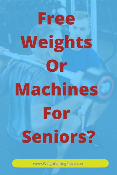 Free Weights Or Machines For Seniors? Weight Training Exercises, Weight Routine, Lifting Motivation, Gym Workout Plan For Women, Gym Weights, Gym Machines, Training Exercises, Weight Machine, Free Weights