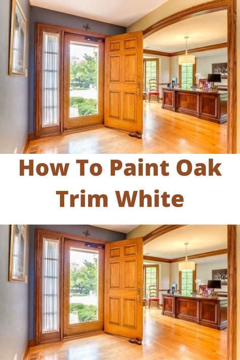 Learn how to paint oak trim white with this step-by-step tutorial. You'll need a few supplies and just one hour of your time! This is the quickest way I know to give new life to old or outdated woodwork in your home, apartment, office space, etc. The process couldn't be easier--just follow these instructions for painting DIY projects that will last for years! #HomeAffluence. White Walls And Oak Trim, How To Paint Oak Trim, How To Make Oak Trim Look Modern, Painting Wooden Trim, Painted Oak Trim Before And After, Honey Oak Trim Update, Paint Oak Trim White Before And After, Oak To White Trim Before And After, Old Wood Trim Update