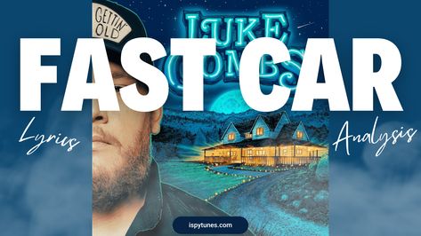 Explore the Luke Combs Fast Car Lyrics & Analysis presented by iSpyTunes. Explore one of Country's biggest stars and biggest songs! Fast Car Lyrics, Luke Combs, Fast Car, Music Fans, Big Star, Fast Cars, Songs, Stars, Music