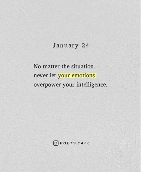 Never Let Your Emotions Overpower, Intelligent Mindset, Intelligent Quotes Wisdom, No Emotions Quotes, Intelligence Affirmations, Quotes About Intelligence, Champion Mentality, Intelligence Aesthetic, Intelligent Quotes