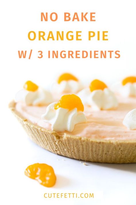 Easy No Bake Mandarin Orange Pie made with Store-Bought Graham Cracker Crust. Perfect summer dessert with only 3 ingredients. #nobake #desserts Mandarin Orange Pie, Mandarin Orange Dessert Recipes, Peach Desserts Easy, Orange Recipes Dessert, Pie With Graham Cracker Crust, Orange Pie, Orange Dessert, Store Bought Pie Crust, Peach Dessert Recipes