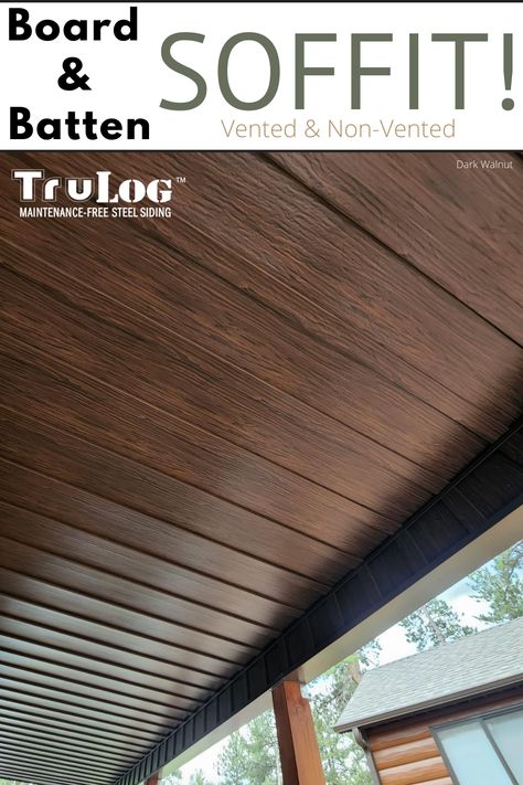 TruLog now offers Board & Batten Soffit in our wood grain and solid colors! Stem away from tradition soffit and go with a 26 gauge steel, vented or non-vented! #boardandbattensoffit #woodgrainsoffit #upgradedsoffit #trulogsteelsiding #26gauge #maintenancefree #fireresistant Cedar Soffit And Fascia, Wood Soffit Exterior, Soffit Ideas Exterior, Soffit Ceiling, Wood Soffit, Soffit Ideas, Vinyl Soffit, Ceiling Pop, Kitchen Soffit